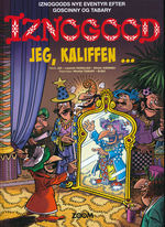 Iznogood (HC) (Dansk): Jeg, Kaliffen….