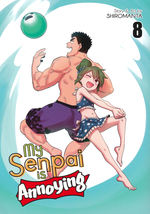 My Senpai is Annoying (TPB) nr. 8: A New Face. 