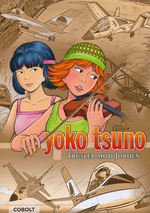 Yoko Tsuno - Samlebind (HC) nr. 8: Trusler mod Jorden. 