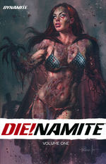 Die!Namite (TPB) nr. 1: Volume 1.