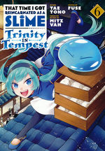 That Time I Got Reincarnated as a Slime (TPB): Trinity in Tempest Vol.6. 