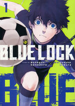 Blue Lock (TPB) nr. 1: Are You the World's Top Egoist?. 