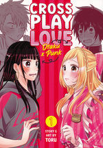 Crossplay Love: Otaku x Punk (TPB) nr. 1: Course of True Love Never Did Run Smooth, The.