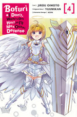 Bofuri I Don't Want to Get Hurt, so I'll Max Out My Defense (TPB) nr. 4. 