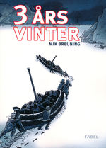 3 års vinter: 3 års vinter.