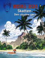 Michael Logan (Dansk) nr. 3: Skatten + Den ubudne gæst.