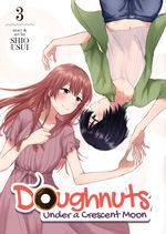 Doughnuts Under a Crescent Moon (TPB) nr. 3: Between Friendship and Romance (Yuri). 