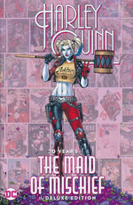 Harley Quinn (HC): 30 Years of the Maid of Mischief  - Deluxe Edition. 