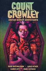 Count Crowley (TPB) nr. 2: Amateur Midnight Monster Hunter. 