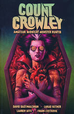 Count Crowley (TPB) nr. 2: Amateur Midnight Monster Hunter.