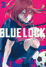 Blue Lock (TPB) nr. 3: Will You Break Away From Your Past?. 