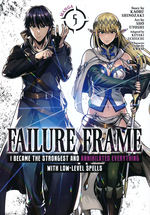 Failure Frame: I Became the Strongest and Annihilated Everything With Low-Level Spells (TPB) nr. 5: Man with a Plan, A.