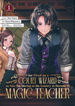 I Got Fired As a Court Wizard so Now I'm Moving to the Country to Become a Magic Teacher (TPB)
