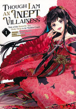 Though I Am an Inept Villainess (TPB) nr. 1: From Loved to Loathed. 