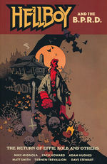 Hellboy (TPB): Hellboy and the B.P.R.D: The Return of Effie Kolb and Others. 