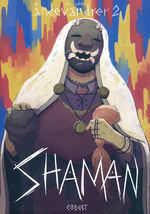 Åndevandrer nr. 2: Shaman. 
