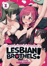 Asumi-Chan Is Interested in Lesbian Brothels! (TPB) nr. 1: Second Chance at First Love, A (Yuri). 