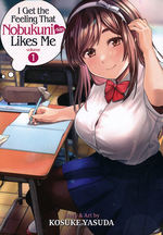 I Get the Feeling That Nobukuni-San Likes Me (TPB) nr. 1: (Awkward) Art of Seduction, The. 