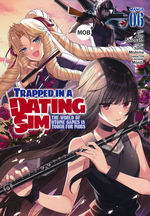 Trapped In a Dating Sim: The World of Otome Games Is Tough For Mobs (TPB) nr. 6: Ruling Class Trip. 