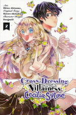 Cross+Dressing Villainess Cecilia Sylvie (TPB) nr. 2: I Don't Hate Oscar...but It's a Different Story when Cecilia Is Involved.. 