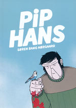 Pip Hans: Pip Hans. 