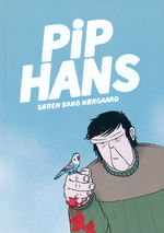 Pip Hans: Pip Hans.