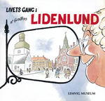 Livets gang I Lidenlund (TPB): Livets gang I Lidenlund. 