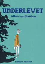 Underlevet : Underlevet. 