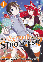 Am I Actually the Strongest? (TPB) nr. 1: Unmeasurable Power.. Literally!. 