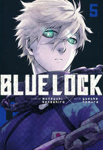 Blue Lock (TPB) nr. 5: Would You Go Beyond Your Limit?. 