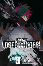 Go Go Loser Ranger (TPB) nr. 3: Who Will Advance.. And Who Will Be Left Behind?. 