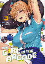 Girl in Arcade (TPB) nr. 3: Things Get Streamy!. 