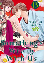 Something's Wrong With Us (TPB) nr. 13: New Beginnings, Old Flames. 