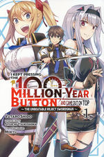 I Kept Pressing the 100 Million-Year Button and Came Out on Top (TPB) nr. 1. 
