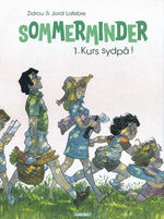 Sommerminder (HC) nr. 1: Kurs Sydpå. 