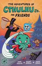 Adventures of Cthulhu Jr. and Friends, The (TPB): Adventures of Cthulhu Jr. and Friends, The. 