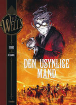 H.G. Wells (Dansk) (HC) nr. 3: Den usynlige mand - Del 2 af 2. 