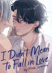 I Didn't Mean to Fall in Love (TPB)