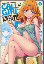 Call Girl in Another World (Ghost Ship - Adult) (TPB) nr. 6: My, What a Long.. Dragon. 