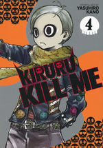 Kiruru Kill Me (TPB) nr. 4: Kiss Kiss Bang Bang. 