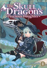 Skull Dragon's Precious Daughter, The (TPB) nr. 1: Lost & Found. 