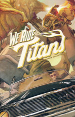 We Ride Titans (TPB): We Ride Titans. 
