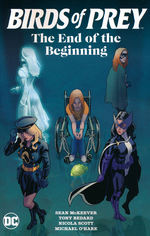 Birds of Prey (TPB): End of the Beginning, The. 