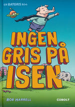 Batgris (HC) nr. 2: Ingen gris på isen. 