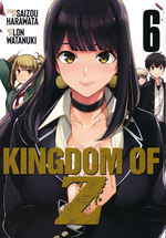 Kingdom of Z (TPB) nr. 6: Badass High School Girls versus Zombie and Human Foes. 