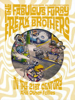 Freak Brothers, The Fabulous Furry (HC) nr. 5: Fabulous Furry Freak Brothers In the 21st Century. 