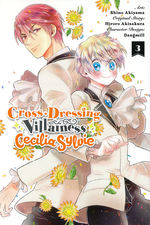 Cross+Dressing Villainess Cecilia Sylvie (TPB) nr. 3: People Like Me Don't Get to Die Peacefully Anyway.... 