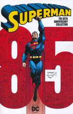 Superman (TPB): The 85th Anniversary Collection. 