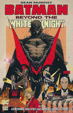 Batman (HC): Beyond the White Knight. 