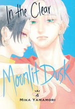 In the Clear Moonlit Dusk (TPB) nr. 4: I've Never Thought About a Single Other Person This Much Before. 